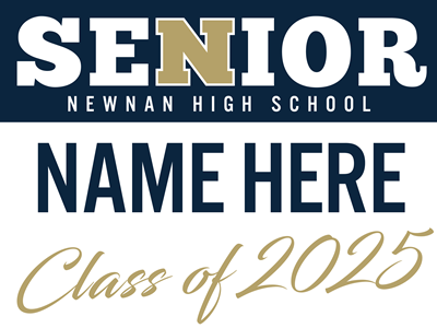 Senior Class of 2025 Yard Sign - Newnan High School